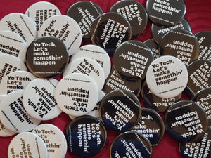 BLACK "Let's Make Somethin' Happen"  Button